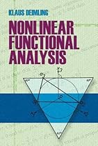 Nonlinear Functional Analysis (Dover Books on Mathematics) Nonlinear Functional Analysis (Dover Books on Mathematics)