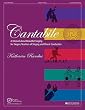 Cantabile - A Manual about Beautiful Singing for Singers, Teachers, Conductors