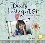 Dear Daughter: A Message of Love