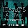 Isaac's Army: A Story of Courage and Survival in Nazi-Occupied Poland