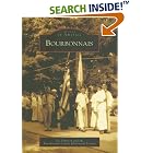 Click here to buy Bourbonnais (IL) (Images of America) by  Vic Johnson and Bourbonnais Grove Historical Society.