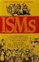 Isms: Compendium of Concepts, Doctrines, Traits and Beliefs from Ableism to Zygodactylism