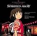 Spirited Away - Voyage of Chihiro