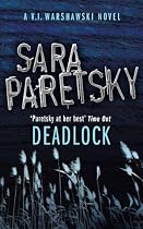 Deadlock: The First V. I. Warshawski Novel