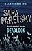 Deadlock: The First V. I. Warshawski Novel