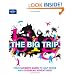 Lonely Planet The Big Trip: Your Ultimate Guide to Gap Years and Overseas Adventures