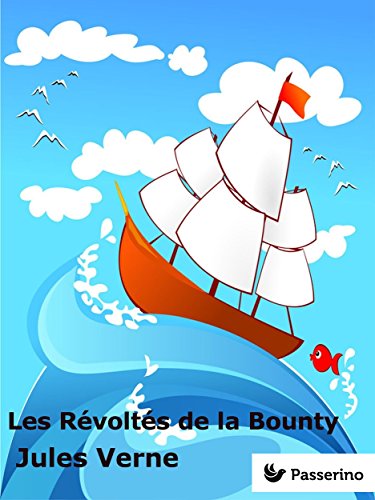 Les Révoltés de la Bounty (French Edition)