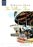 The Village Show: Unabridged (Soundings)