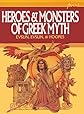 Heroes And Monsters Of Greek Myth (Turtleback School & Library Binding Edition)
