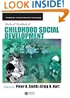 Blackwell Handbook of Childhood Social Development (Blackwell Handbooks of Developmental Psychology)