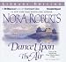 Dance Upon the Air (Three Sisters Island trilogy #1) Lib (Unab)