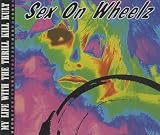 Sex on wheelz
