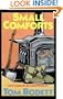 Small Comforts: More Comments And Comic Pieces