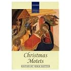 Buy Oxford Choral Classics: Christmas Motets by John Rutter