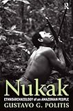 Nukak : ethnoarchaeology of an Amazonian people
