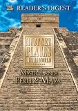Must See Places of the World: Mystic Lands: Peru, Maya