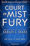 A Court of Mist and Fury (A Court of Thorns and Roses)