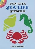 Fun with Sea Life Stencils (Dover Stencils)