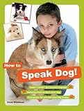 How to speak dog