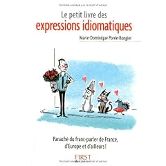 Le petit livre des expressions idiomatiques