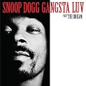 Gangsta Luv (Featuring The Dream) (Main)