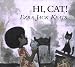Cover of "Hi, Cat (Picture Books)" Cover of "Hi, Cat (Picture Books)"