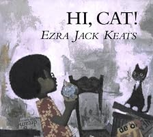 Hi, Cat (Picture Books)