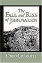 The Fall and Rise of Jerusalem: Judah Under Babylonian Rule