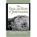 The Fall and Rise of Jerusalem: Judah Under Babylonian Rule