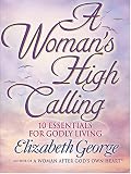 A Woman's High Calling