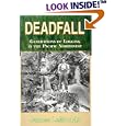 Deadfall: Generations of Logging in the Pacific Northwest