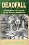 Deadfall: Generations of Logging in the Pacific Northwest