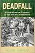 Deadfall: Generations of Logging in the Pacific Northwest