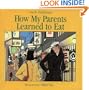 How My Parents Learned to Eat