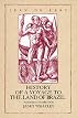 History of a Voyage to the Land of Brazil (Latin American Literature and Culture, Vol 6)