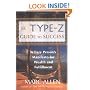 The Type-Z Guide to Success: A Lazy Person's Manifesto to Wealth and Fulfillment