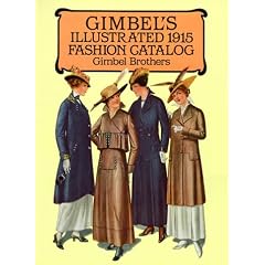 Gimbel's Illustrated 1915 Fashion Catalog