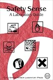 Review Cold Spring Harbor Laboratory Press  / Safety Sense: A Laboratory Guide