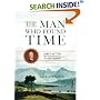 The Man Who Found Time: James Hutton and the Discovery of Earth's Antiquity