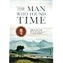 The Man Who Found Time: James Hutton and the Discovery of Earth's Antiquity