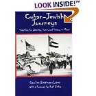 Click here to buy Cuban-Jewish Journeys: Searching for Identity, Home, and History in Miami by Caroline Bettinger-Lopez.
