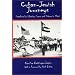 Cuban Jewish Journeys: Searching For Identity Home & History In Miami