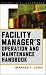 Facility Manager's Operation and Maintenance Handbook