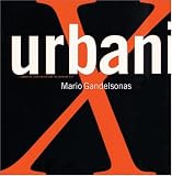 cover of X-urbanism: Architecture and the American City