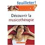 Découvrir la musicothérapie