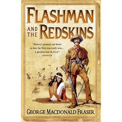 Flashman and the Redskins (Flashman 06)