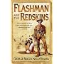 Flashman and the Redskins (Flashman 06)