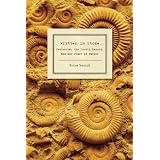 Written in Stone: Evolution, the Fossil Record, and Our Place in Nature
