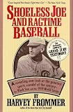 Shoeless Joe and Ragtime Baseball