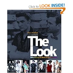 The Look: Adventures in Rock and Pop Fashion